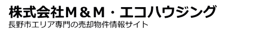 株式会社Ｍ＆Ｍ・エコハウジング